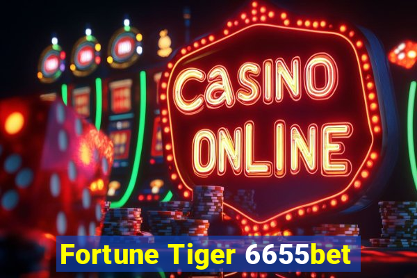 Fortune Tiger 6655bet